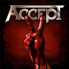 Accept - Blood of the Nations (2010)